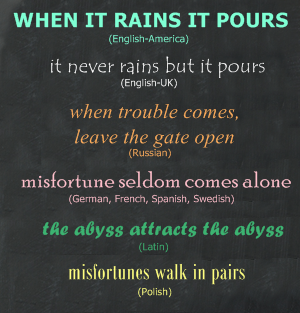 when it rains it pours