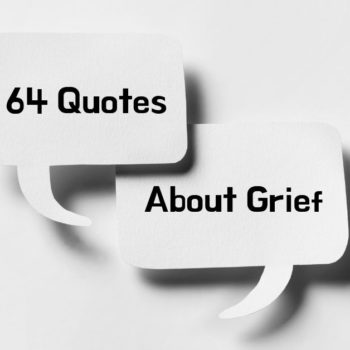 64 Quotes About Grief