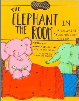 the elephant in the room: a children's book for grief and loss