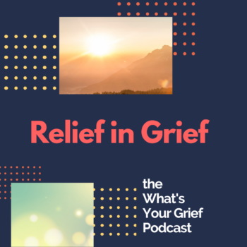 Relief in Grief